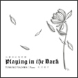 Playing in the Dark / 仏蘭西幻想奇譚